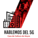 Hoyos (Cáceres), a favor de una Moratoria del 5G