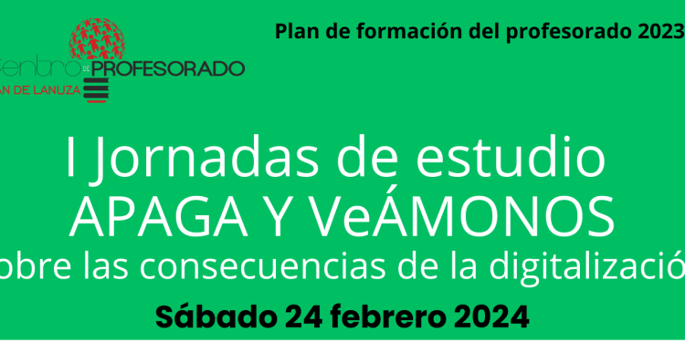1ª Jornadas de estudio APAGA y VeÁMONOS sobre las consecuencias de la digitalización