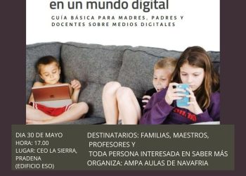 30 de mayo. 17h. CEO La Sierra de Prádena (Segovia): Crecer saludablemente en un mundo digital