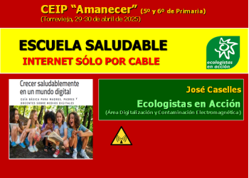 29-30 de abril. Crecer saludablemente en un mundo digital. CEIP Amanecer. Torrevieja