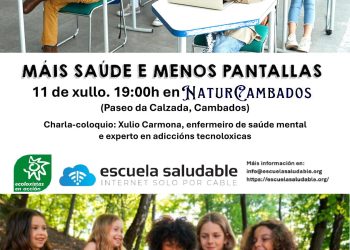 Maís saúde e menos pantallas. 11 de xullo ás 19h en Cambados